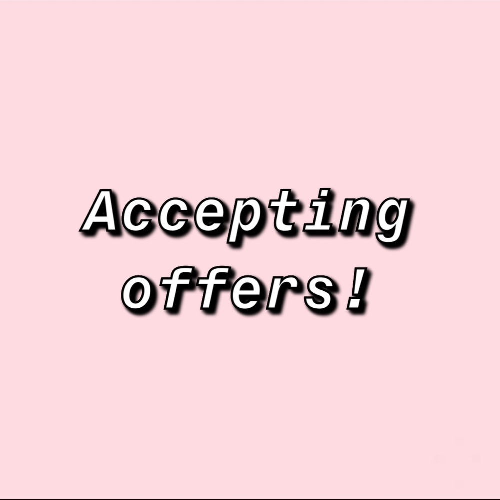 ACCEPTING OFFERS!! 💕💕